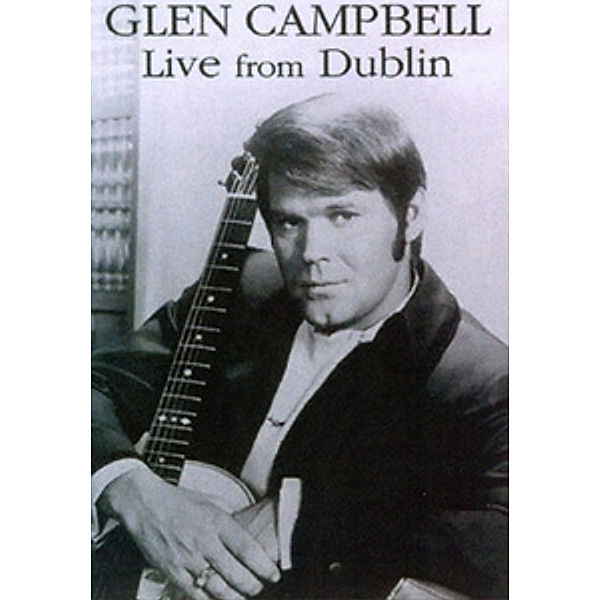 Live From Dublin, Glen Campbell