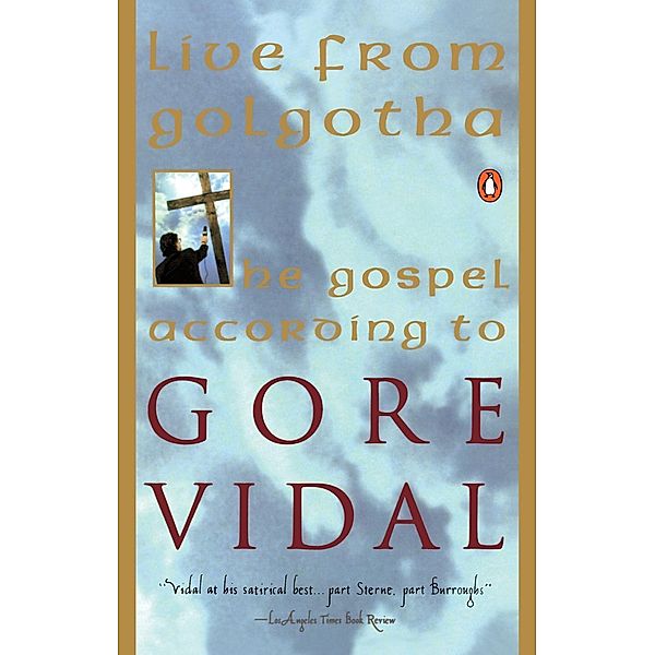 Live from Golgotha, Gore Vidal
