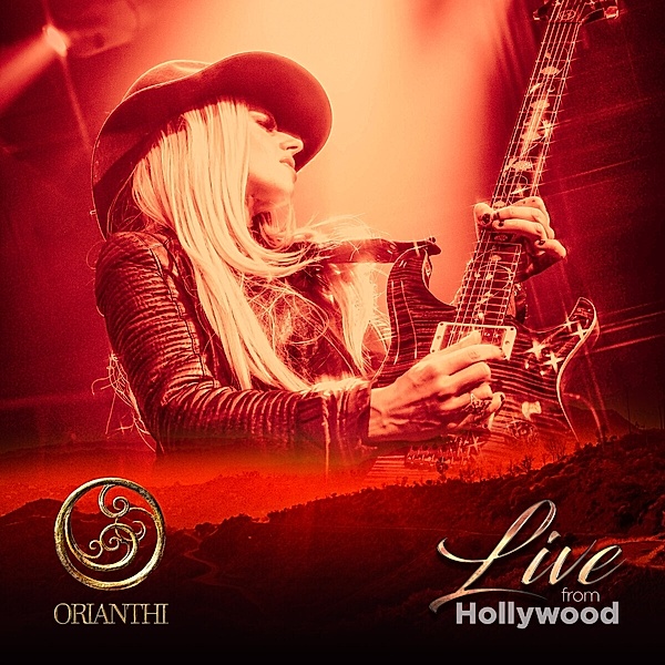 Live From Hollywood (Cd & Dvd), Orianthi