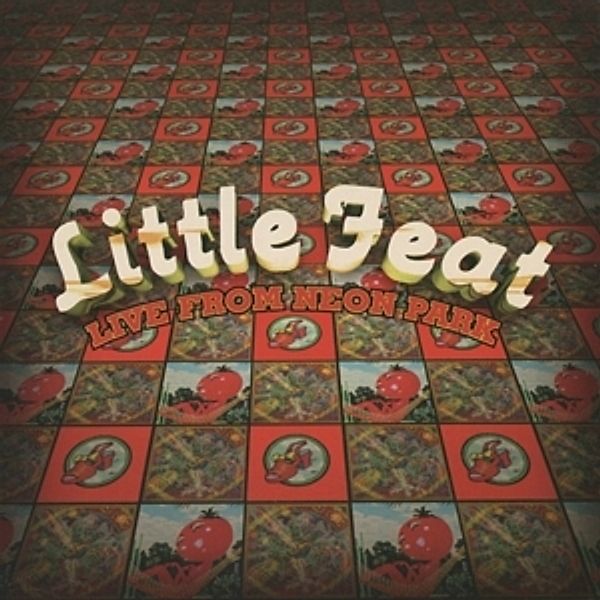 Live From Neon Park, Little Feat