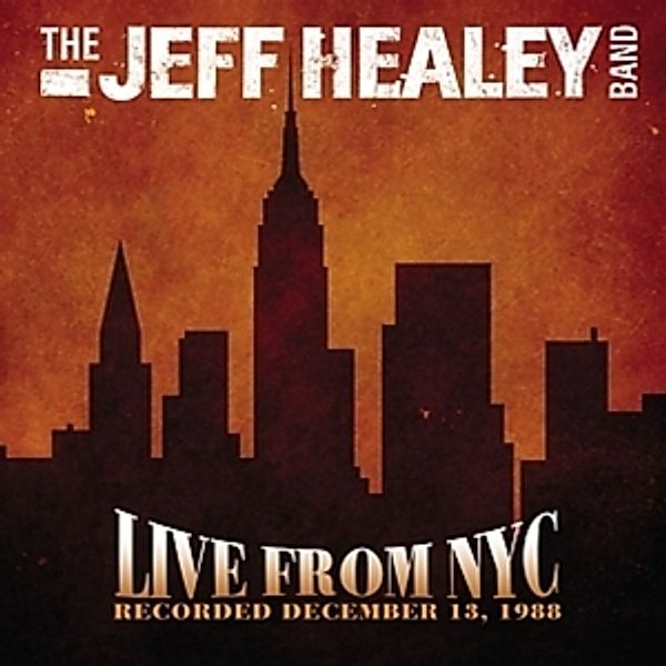 Live From Nyc, Jeff Healey