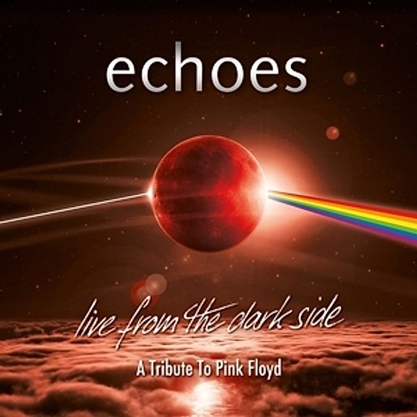 Live From The Dark Side (Dvd), Echoes