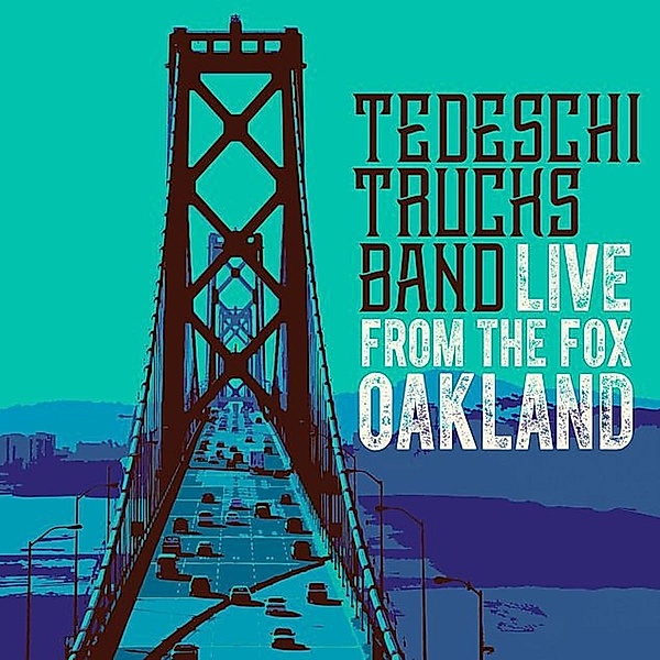 Live From The Fox Oakland, Tedeschi Trucks Band