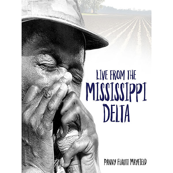 Live from the Mississippi Delta, Panny Flautt Mayfield