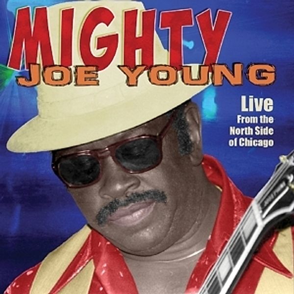 Live From The North.., Mighty Joe Young