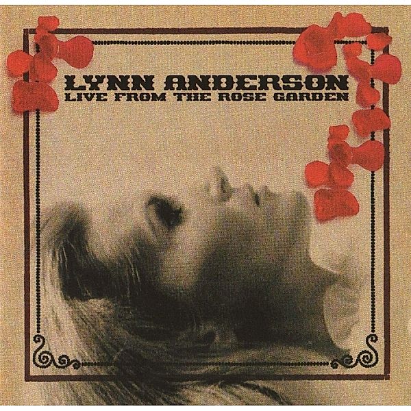 Live From The Rose Garden, Lynn Anderson