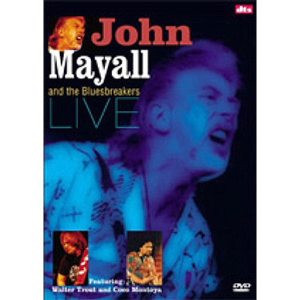 Live  (Ft.Walter Trout & Coco Montana), John & The Bluesbreakers Mayall