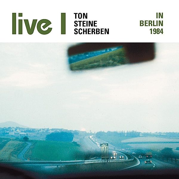 Live I-In Berlin 1984, Ton Steine Scherben