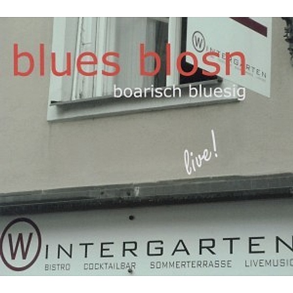 Live Im Wintergarten, Blues Blosn
