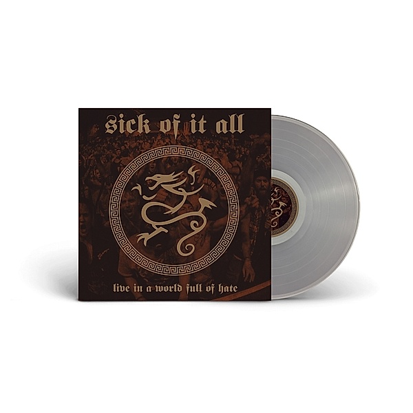 Live In A World Full Of Hate (Clear Vinyl), Sick Of It All