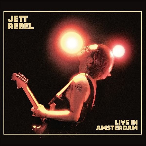 Live In Amsterdam, Jett Rebel
