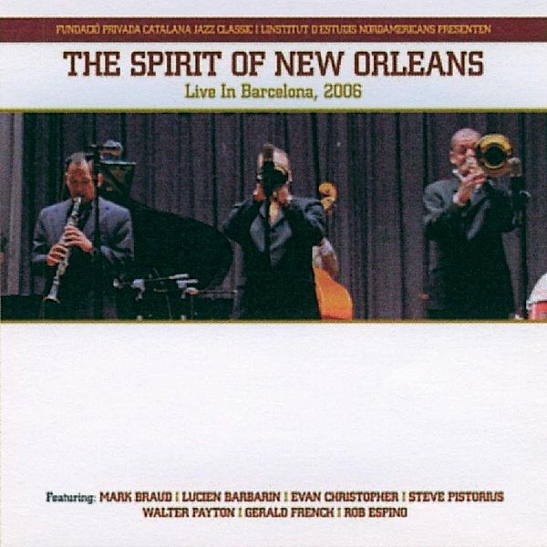 Live In Barcelona 2006, Spirit Of New Orleans
