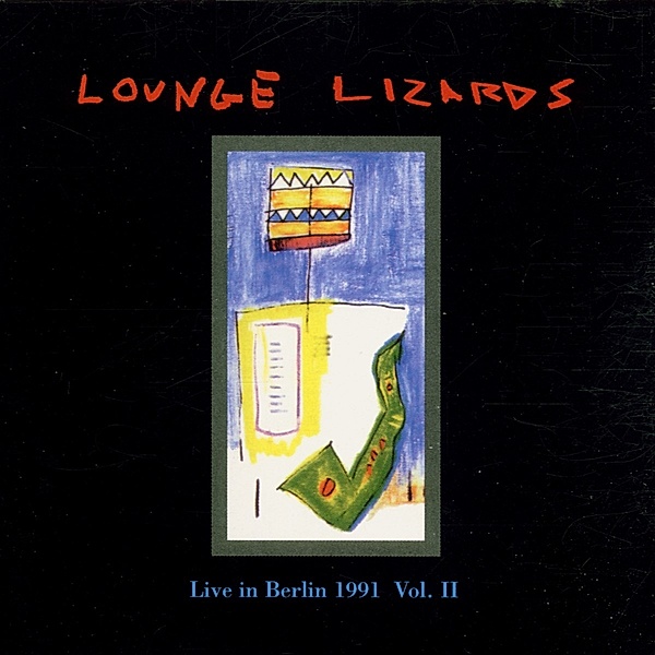 Live In Berlin Vol.2, Lounge Lizards