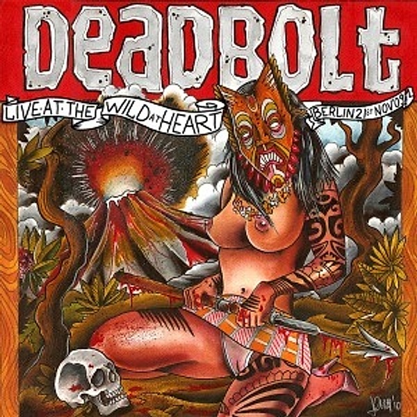Live In Berlin Wild At Heart 2009 (Vinyl), Deadbolt