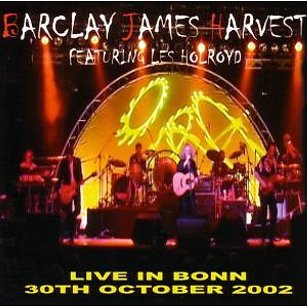 Live In Bonn, Barclay James Harvest Feat. Les Holroyd