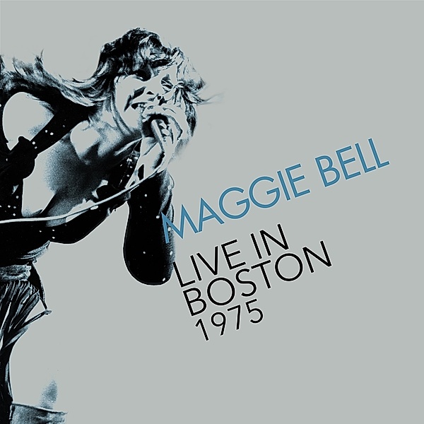 Live In Boston 1975, Maggie Bell