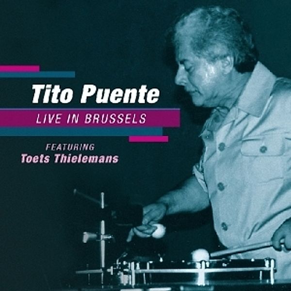 Live In Brussels, Tito Feat. Thielemans,toots Puente