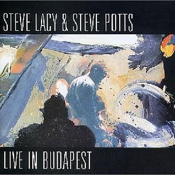 Live In Budapest-1987, Steve Lacy, Steve Potts