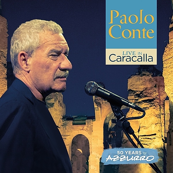 Live In Caracalla-50 Years Of Azzurro (Live), Paolo Conte