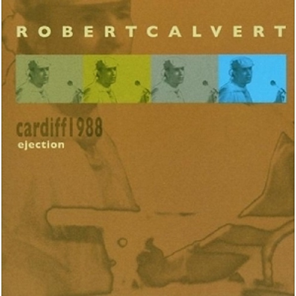 Live In Cardiff 1988, Robert Calvert