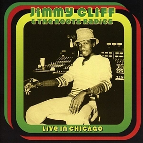 Live In Chicago, Jimmy & The Roots Radics Cliff