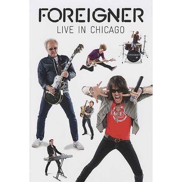 Live In Chicago, Foreigner
