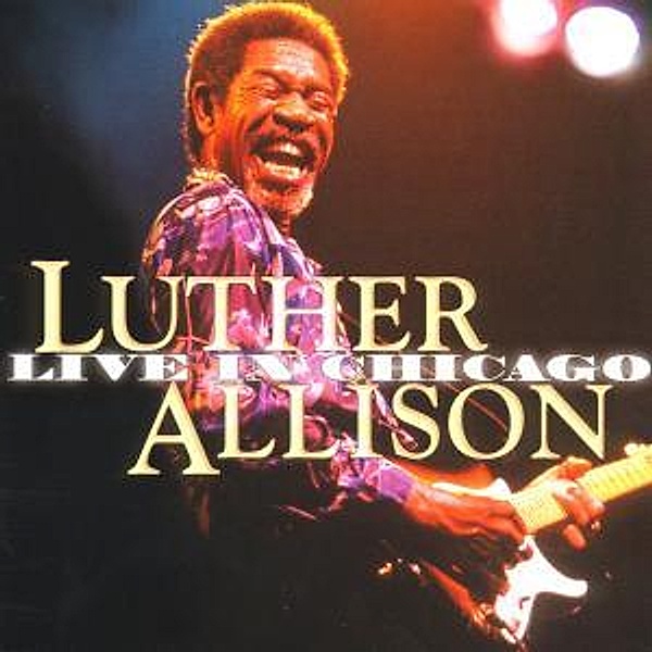 Live In Chicago, Luther Allison