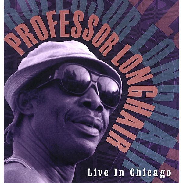 Live In Chicago (Vinyl), Professor Longhair