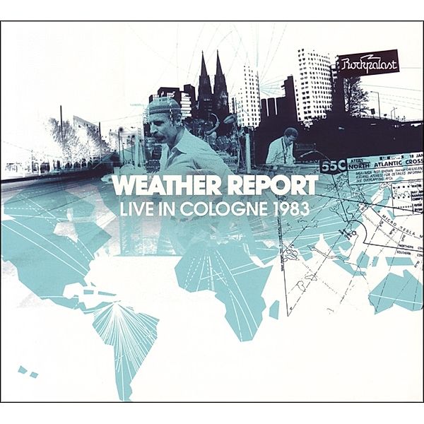 Live In Cologne 1983, Weather Report