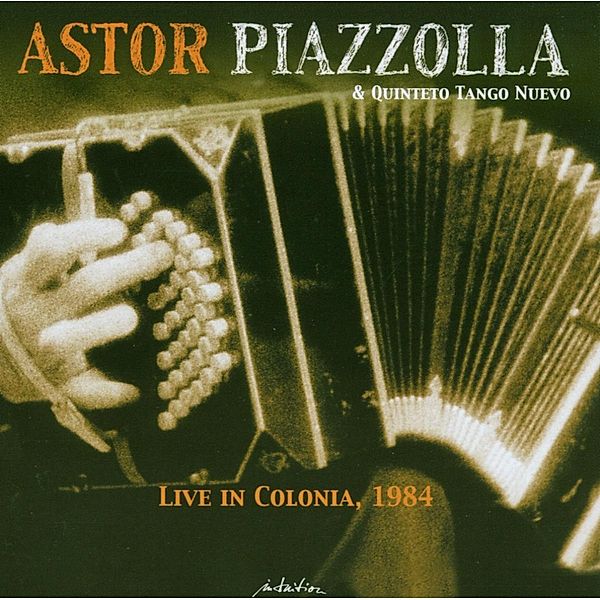 Live In Colonia,1984, Astor Piazzolla