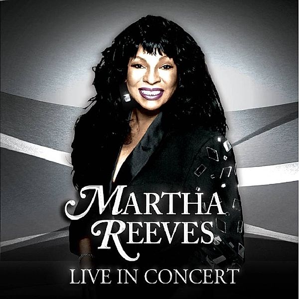 Live In Concert, Martha Reeves
