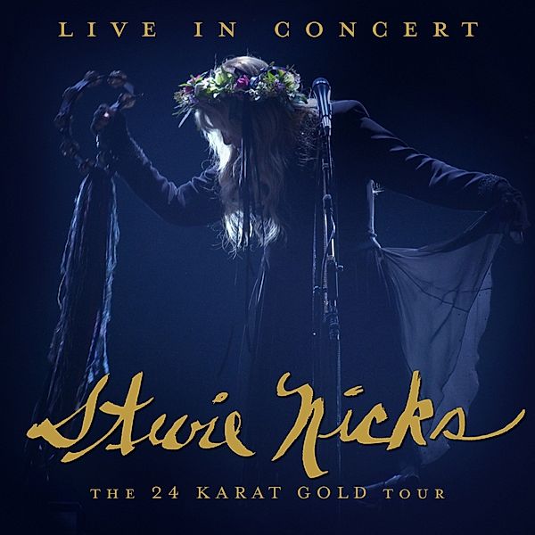 Live In Concert The 24 Karat Gold Tour (Vinyl), Stevie Nicks