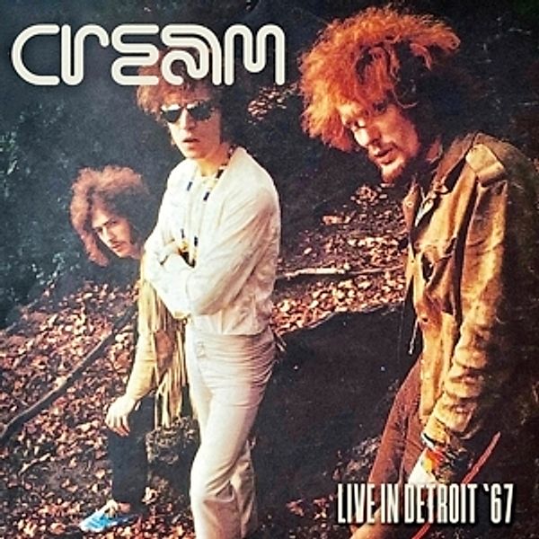 Live In Detroit '67, Cream