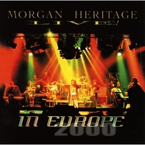 Live In Europe 2000, Morgan Heritage