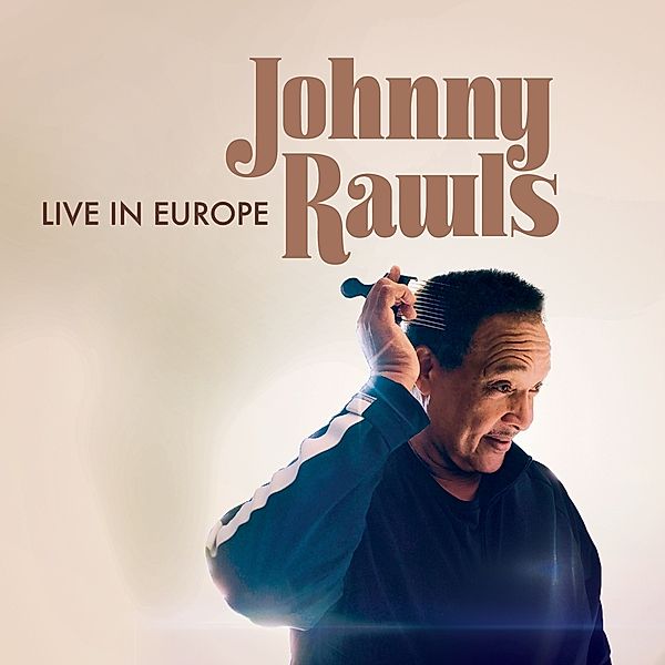 Live In Europe, Johnny Rawls