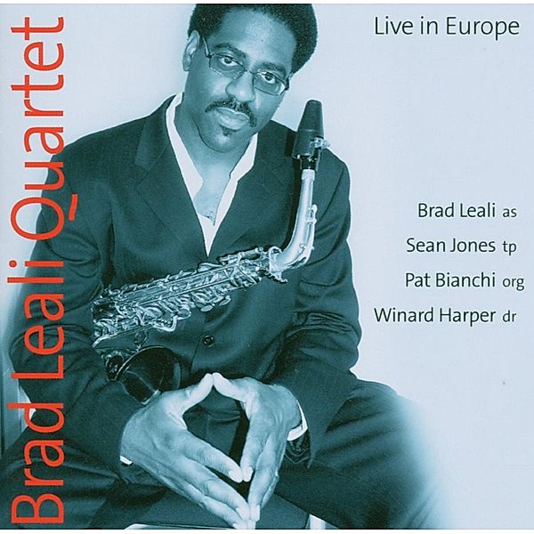 Live In Europe, Brad-Quartet- Leali