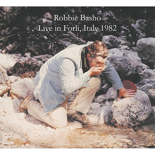 Live In Forli,Italy 1982 (Vinyl), Robbie Basho