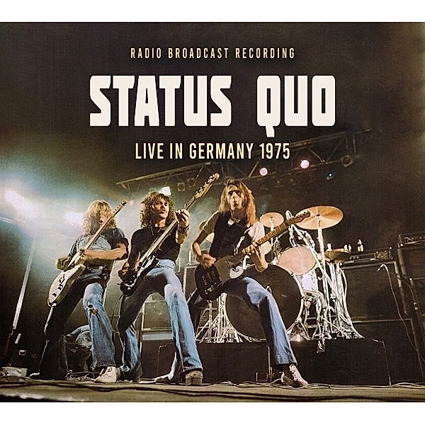 Live in Germany 1975 / Radio Broadcast, Status Quo