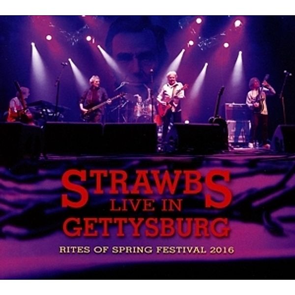 Live In Gettysburg (Rites Of Spring Festival), Strawbs