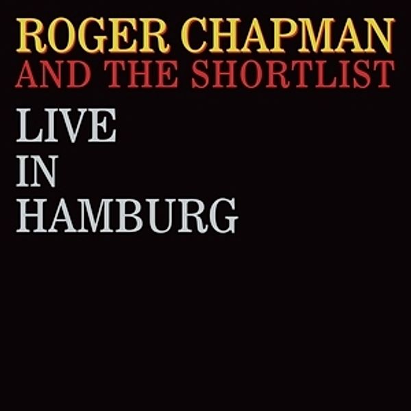 Live In Hamburg, Roger Chapman, Shortlist