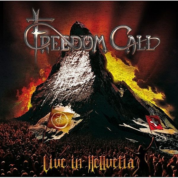 Live In Hellvetia, Freedom Call