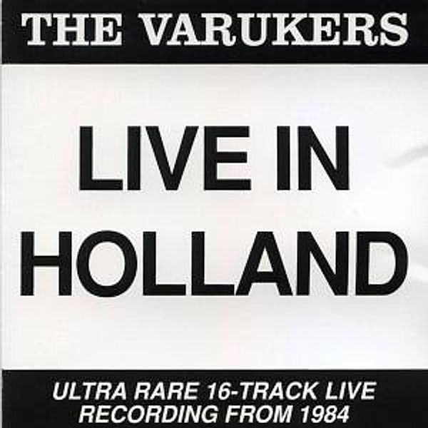 Live In Holland 1984, The Varukers