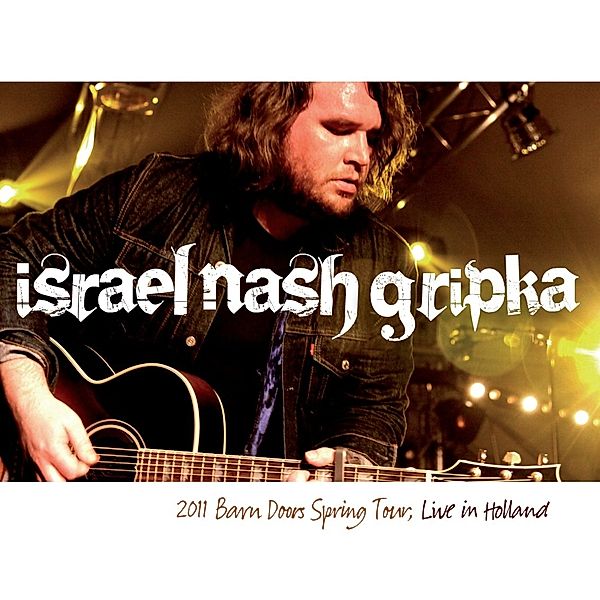 Live In Holland (Vinyl), Israel Nash Gripka