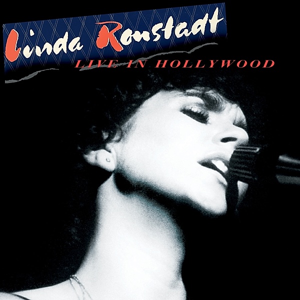 Live In Hollywood, Linda Ronstadt