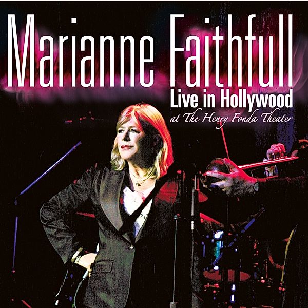 Live In Hollywood (Limited Cd Edition), Marianne Faithfull