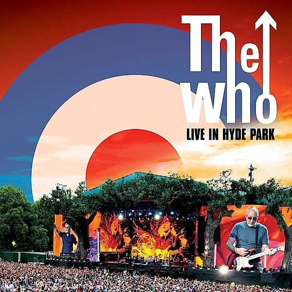 Live In Hyde Park (DVD + 2 CDs), The Who