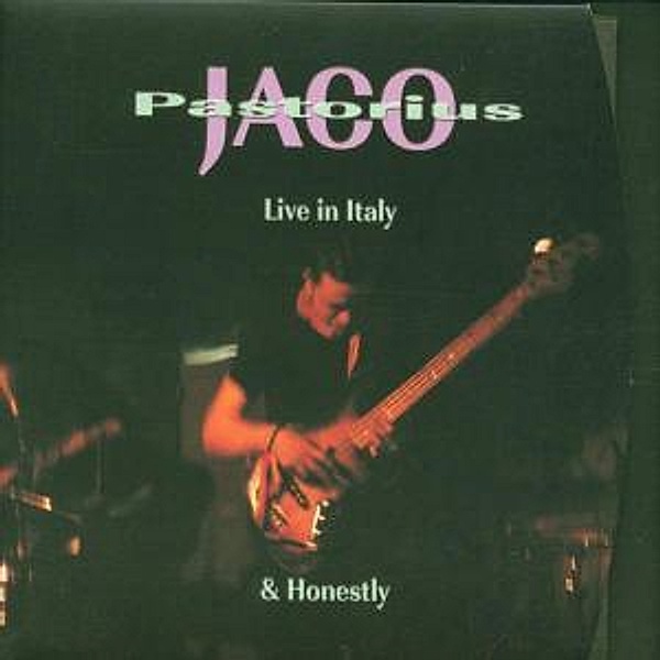Live In Italy & Honestly, Jaco Pastorius