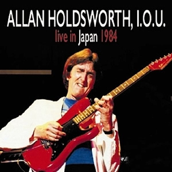 Live In Japan 1984, Allan Holdsworth
