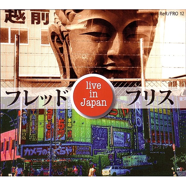 Live In Japan, Fred Frith