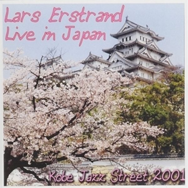 Live In Japan-Kobe Jazz Street 2001, Lars Erstrand